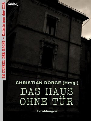 cover image of DAS HAUS OHNE TÜR--ERZÄHLUNGEN
